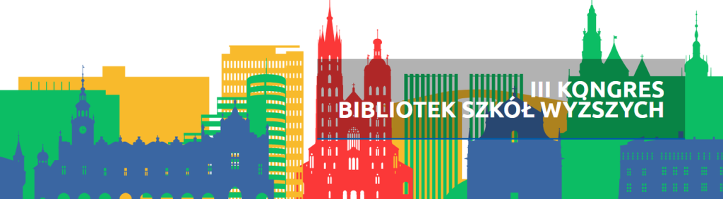 III Kongres Bibliotek Szkół Wyższych